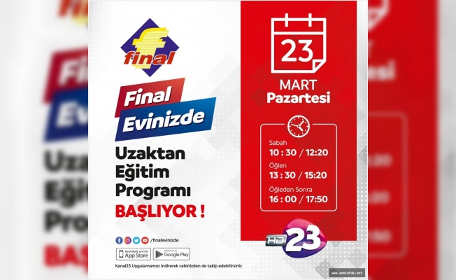 Kanal 23 ve Final Okulları Uzaktan Eğitim Veriyor