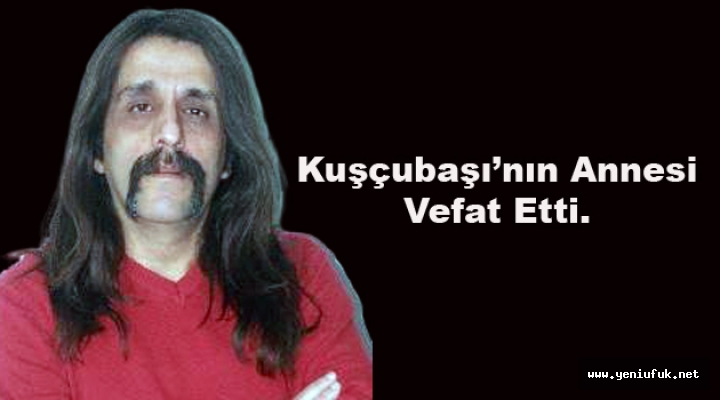 Kuşçubaşı’nın Acı Günü