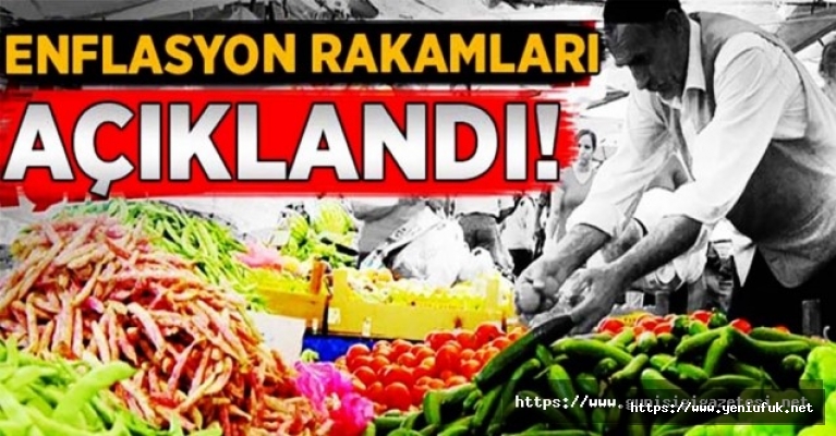 ENFLASYON RAKAMLARI AÇIKLANDI