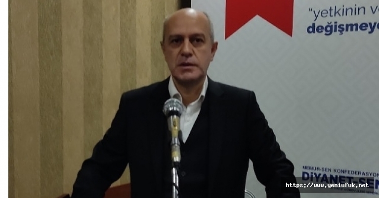 ELAZIĞ DİYANET-SEN ELAZIĞ ŞUBE BAŞKANI YUSUF  EKER : 'NEFRETLE KINIYORUZ''