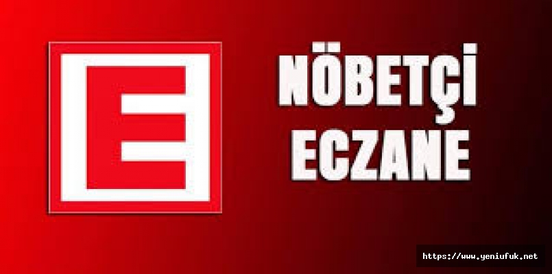 ELAZIĞ’DA 28 HAZİRAN'DA NÖBETÇİ ECZANELER