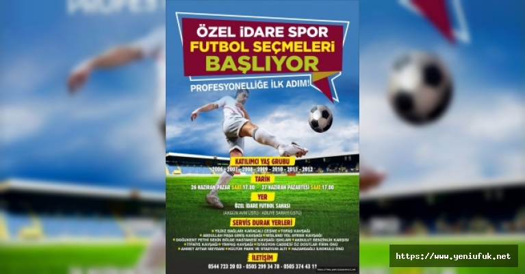 İL ÖZEL İDARESİ SPOR KULÜBÜ YILDIZ FUTBOLCUSUNU ARIYOR