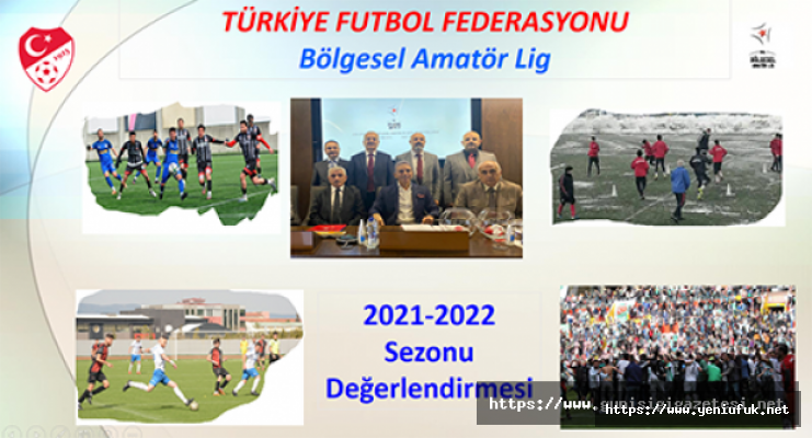 TFF’DEN  2021 - 2022  BAL SEZON DEĞERLENDİRMESİ