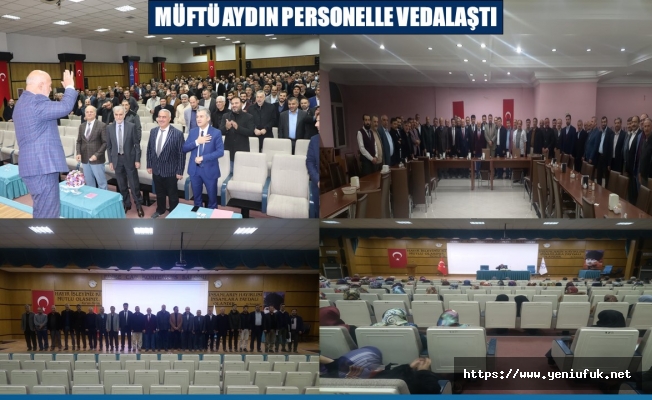 MÜFTÜ AYDIN’A VEDA PROGRAMI