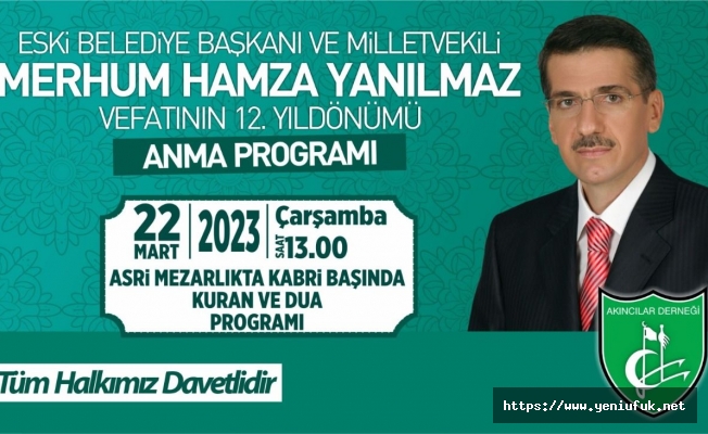 Merhum Hamza Yanılmaz, Kabri Başında Anılacak