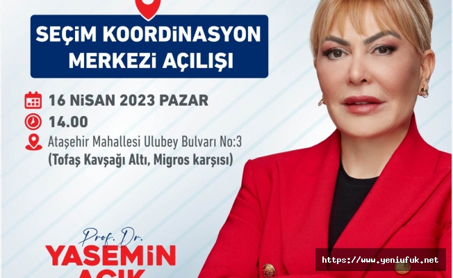 Prof. Dr. Yasemin Açık’ın Seçim Koordinasyon Merkezi Pazar Günü Açılıyor