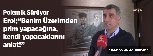 “Benim Üzerimden prim yapacağına, kendi yapacaklarını anlat!”