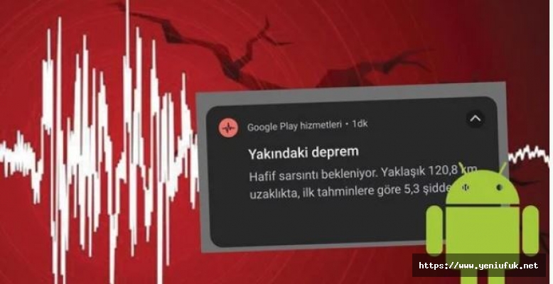 Google depremi nasıl bildi?