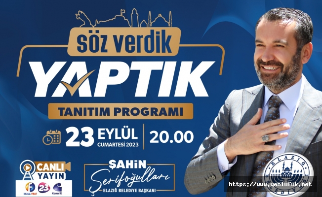 "Söz Verdik Yaptık Tanıtım Programı" Cumartesi