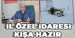 İL ÖZEL İDARESİ KIŞA HAZIR