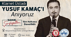 KLARNET ÜSTADI YUSUF KAMAÇ 25’İNCİ YIL DÖNÜMÜ YÂD EDİLECEK