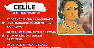 Celil'e (Nazım Hikmetin Annesi) Tiyatro Oyunu Elazığ, Batman ve Diyarbakır'da Sahnelenecek