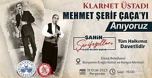 Klarnet Üstadı Mehmet Şerif Çaça’ya Anma Programı Düzenlenecek